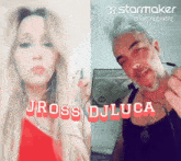 jross djluca is written in red on a picture of a man and a woman