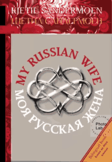 My Russian Wife Sandermoen Publishing GIF