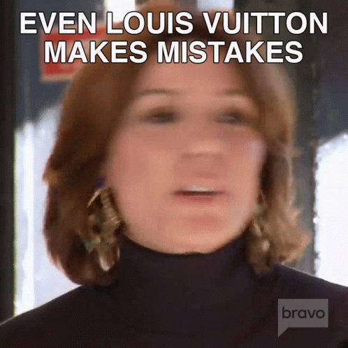 Louis Vuitton makes mistakes RHONY quote motivational inspirational funny  wall printable
