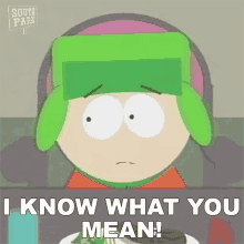 I Know What You Mean Kyle Broflovski GIF - I Know What You Mean Kyle Broflovski South Park GIFs