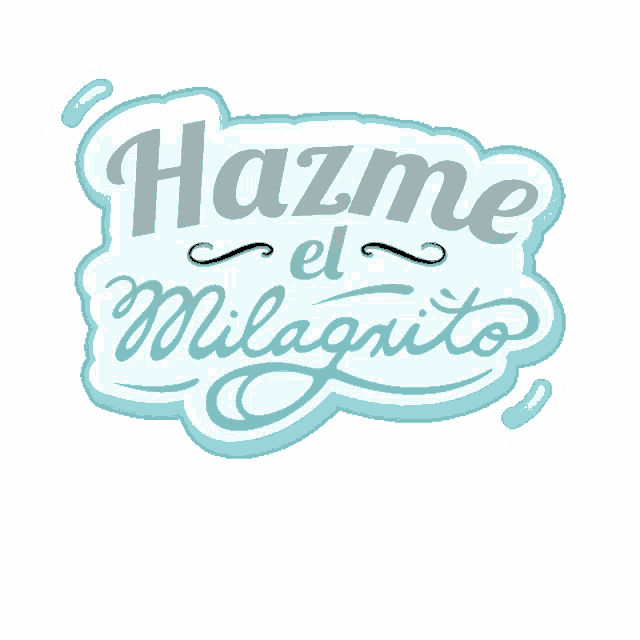 Milagrito Milagrito Bar Sticker - Milagrito Milagrito Bar Hazme El Milagrito  - Discover & Share GIFs