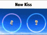 a cartoon of two girls in circles with the words now kiss on the bottom