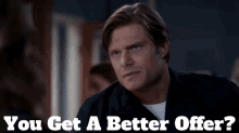Greys Anatomy Atticus Lincoln GIF - Greys Anatomy Atticus Lincoln You Get A Better Offer GIFs
