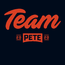 team pete for governor2020 pete for governor team pete pete buttigieg