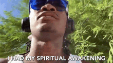 I Had My Spiritual Awakening Spiritual GIF - I Had My Spiritual Awakening Spiritual Awakening Spiritual GIFs