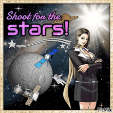 a picture of a woman with the words shoot for the stars on it