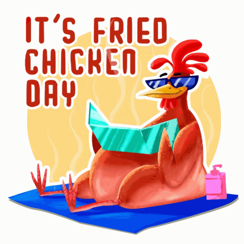 Fried Chicken Day Chicken Fry Sticker - Fried Chicken Day Chicken Fry  Sunburnt - Discover & Share GIFs