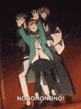 a group of anime characters are standing next to each other with their hands in the air and the words nononono on the bottom right .