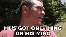 Hes Got One Thing On His Mind Kendall Gray GIF - Hes Got One Thing On His Mind Kendall Gray Kendall Gray Channel GIFs