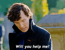 Will You Help Me? GIF - Sherlock Benedict Cumberbatch Sherlock Holmes GIFs