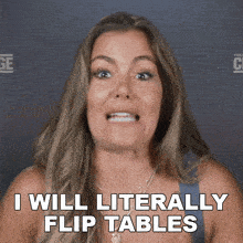 I Will Literally Flip Tables Tori Deal GIF - I Will Literally Flip Tables Tori Deal The Challenge World Championship GIFs