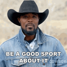 Be A Good Sport About It Jamon Turner GIF - Be A Good Sport About It Jamon Turner Ultimate Cowboy Showdown GIFs