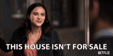 This House Isnt For Sale Camila Mendes GIF - This House Isnt For Sale Camila Mendes Katie GIFs