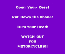 Open Your Eyes Put Down The Phone GIF - Open Your Eyes Put Down The Phone Watch Out For Motorcycles GIFs