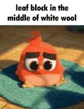 Leaf Block In The Middle Of White Wool Angry Birds GIF - Leaf Block In The Middle Of White Wool Angry Birds Red GIFs