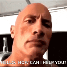 a close up of a man 's face with the words hello how can i help you written below him