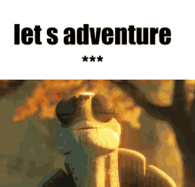 Lets Adventure Master Oogway GIF - Lets Adventure Master Oogway Kung Fu Panda GIFs