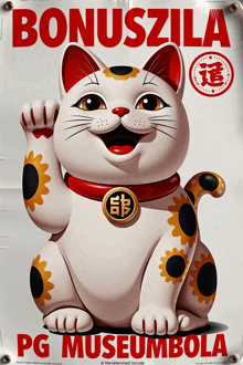 a poster with a cat and the words bonuszilla pg museumbola