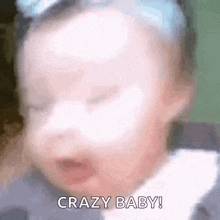 Crazy Baby GIF - Crazy Baby GIFs
