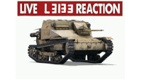a tank with the words live l313 reaction behind it