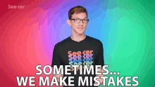 Sometimes We Make Mistakes GIF - Sometimes We Make Mistakes Error GIFs
