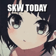 a close up of a girl 's face with the words `` skw today '' on it .
