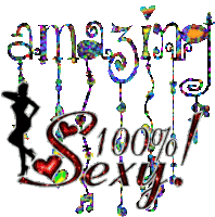 a sign that says amazing shine on 100 % sexy on it