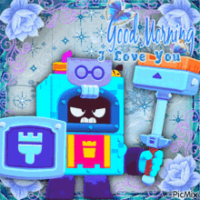 a picture of a robot with the words " good morning i love you "
