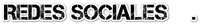 the word redes is written in black and white on a white background .