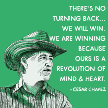 cesar chavez cesar chavez day theres no turning back we will win we are winning