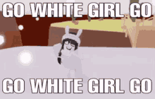 Wuvsosa Gowhitegirlgo GIF - Wuvsosa Gowhitegirlgo Go White Boy Go GIFs