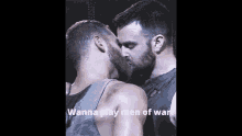 Men Of War Wanna Play GIF - Men Of War Wanna Play Man Of War GIFs