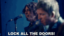 lock all the doors noel gallagher lock all the doors song block all the doors close all the doors