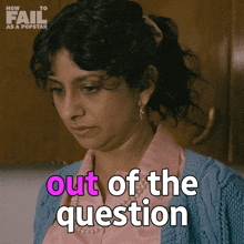 Out Of The Question Chandrika GIF - Out Of The Question Chandrika How To Fail As A Popstar GIFs