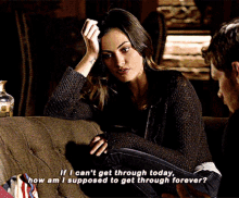 The Originals Hayley Marshall GIF - The Originals Hayley Marshall If I Cant Get Through Today GIFs