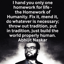 a black and white photo of a man with a quote by abhijit naskar