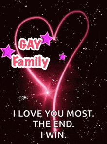 a picture of a heart with the words gay family on it