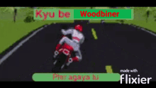 a cartoon of a person riding a motorcycle on a road with the words " kyu be woodbiner " on the bottom