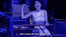I Don'T Want To Be Blue Anymore GIF