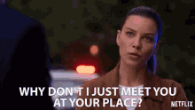 Why Dont I Just Meet You At Your Place Lauren German GIF