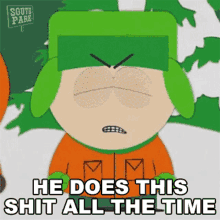 He Does This Shit All The Time Kyle Broflovski GIF - He Does This Shit All The Time Kyle Broflovski South Park GIFs