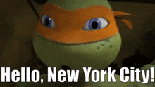 Tmnt Michelangelo GIF - Tmnt Michelangelo Hello New York City GIFs
