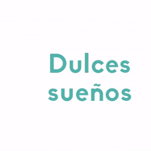 dulces suenos