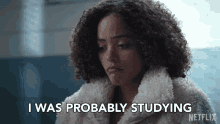 I Was Probably Studying Tabitha Foster GIF - I Was Probably Studying Tabitha Foster Quintessa Swindell GIFs