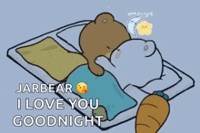 a cartoon of two bears sleeping on a bed with the words jarbear i love you goodnight written on the bottom