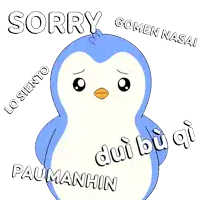 a blue and white penguin says sorry in a foreign language