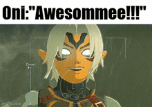 a picture of a video game character with the caption " oni awesomee "
