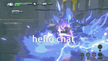 a video game screen with the words hello chat on it