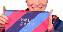 look happy excited holo taco check it out