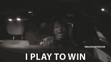 I Play To Win Winner GIF - I Play To Win Winner Victor GIFs